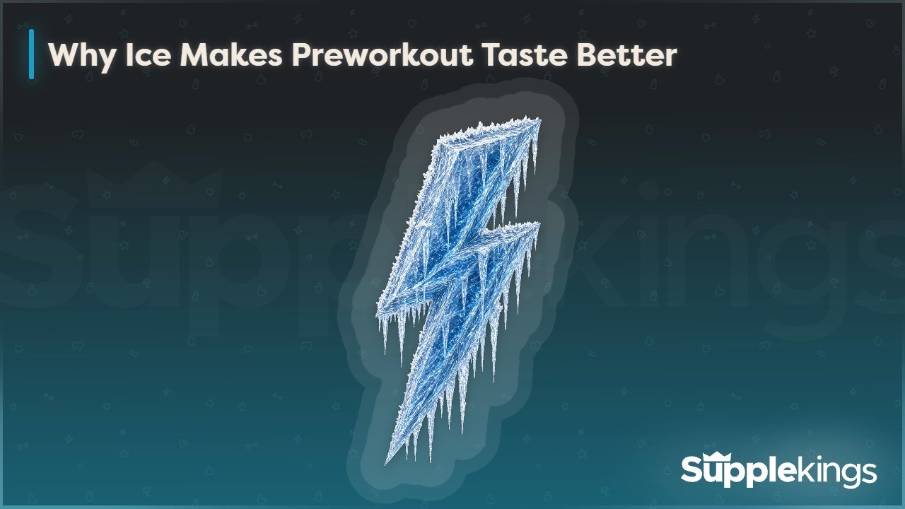 Why ice makes preworkout taste better